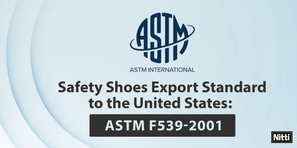 Safety shoes export standard to the United States: ASTM F539-2001