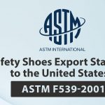 Safety shoes export standard to the United States: ASTM F539-2001